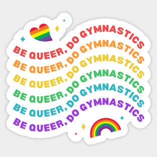 Be Queer, Do Gymnastics Sticker